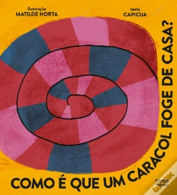 Capa do artigo Como é que um Caracol Foge de Casa?