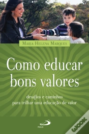 Capa do artigo Como Educar Bons Valores