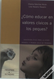 Capa do artigo ¿Cómo Educar En Valores Cívicos A Los Peques?