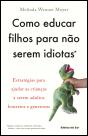 Como educar filhos para não serem idiotas - Preview
