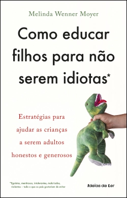 Capa do artigo Como educar filhos para não serem idiotas