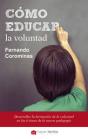 Cómo Educar La Voluntad - Preview