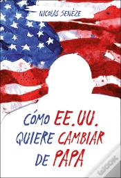 Capa do artigo Cómo Ee.Uu. Quiere Cambiar De Papa