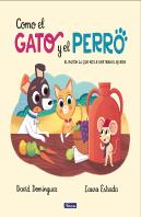 Como El Gato Y El Perro 2. El Raton Al Que No Le Gustaba El Queso