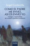 Como El Padre Me Envio, Asi Os Envio Yo