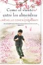 Como El Viento Entre Los Almendros - Preview