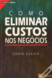 Capa do artigo Como Eliminar Custos nos Negócios