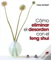 Capa do artigo Cómo Eliminar El Desorden Con El Feng Shui