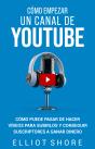 Cómo Empezar Un Canal De Youtube - Preview