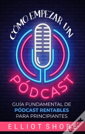 Capa do artigo Cómo Empezar Un Pódcast