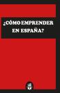 ¿Cómo Emprender En España? - Preview