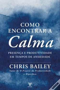 Capa do artigo Como Encontrar a Calma