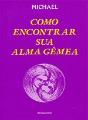 Como Encontrar Sua Alma Gêmea - Preview