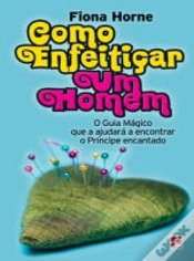 Capa do artigo Como Enfeitiçar um Homem