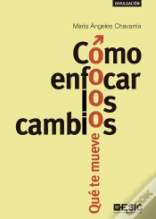 Capa do artigo Cómo Enfocar Los Cambios