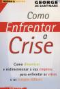 Como Enfrentar a Crise - Preview