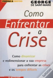 Como Enfrentar a Crise