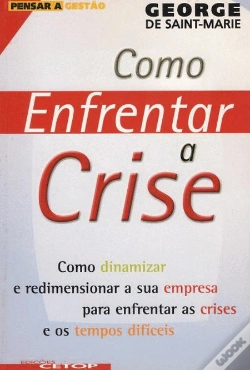 Capa do artigo Como Enfrentar a Crise