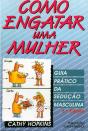 Como Engatar uma Mulher - Preview