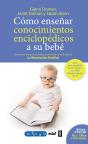 Cómo Enseñar Conocimientos Enciclopédicos A Su Bebé - Preview