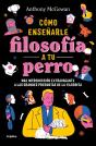 Cómo Enseñar Filosofía A Tu Perro - Preview