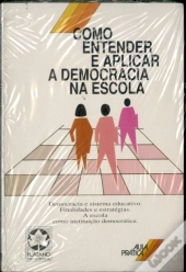 Como Entender e Aplicar a Democracia na Escola