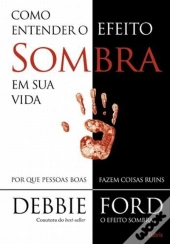 Como Entender o Efeito Sombra em Sua Vida