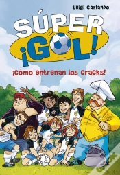 Capa do artigo ¡Cómo Entrenan Los Cracks! (Súper ¡Gol! 6)