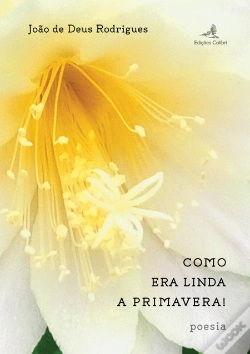 Capa do artigo Como Era Linda a Primavera!