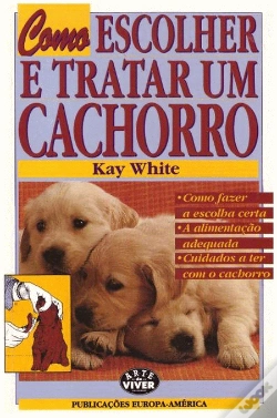 Capa do artigo Como Escolher e Tratar um Cachorro