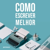 Capa do artigo Como Escrever Melhor