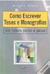 Capa do artigo Como Escrever Teses e Monografias: um Roteiro Passo a Passo