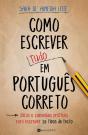Como Escrever (Tudo) em Português Correto - Preview