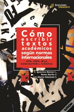 Capa do artigo Cómo Escribir Textos Académicos Según Normas Internacionales Apa, Ieee, Mla, Vancouver, Icontec