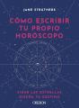Como Escribir Tu Propio Horoscopo - Preview