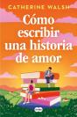 Como Escribir Una Historia De Amor - Preview