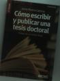 Cómo Escribir Y Publicar Una Tesis Doctoral - Preview