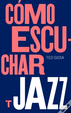 Capa do artigo Cómo Escuchar Jazz