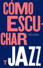 Cómo Escuchar Jazz - Preview