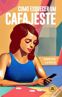 Capa do artigo Como Esquecer Um Cafajeste