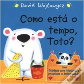 Como Está o Tempo, Toto?