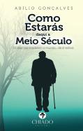 Como Estarás Daqui a Meio Século