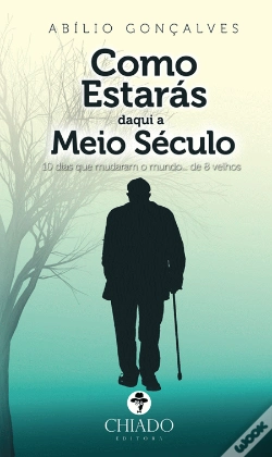 Capa do artigo Como Estarás Daqui a Meio Século
