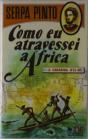 Como Eu Atravessei  a África II - Preview
