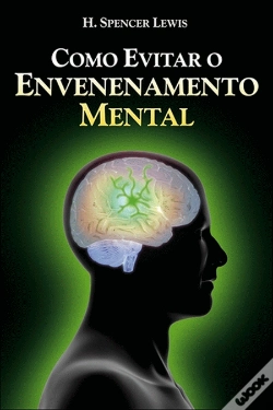 Capa do artigo Como Evitar o Envenenamento Mental