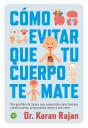 Como Evitar Que Tu Cuerpo Te Mate - Preview