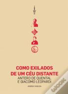 Como Exilados de um Céu Distante