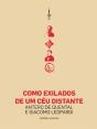 Como Exilados de um Céu Distante - Preview