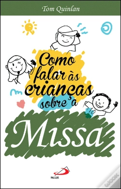 Capa do artigo Como Falar às Crianças sobre a Missa