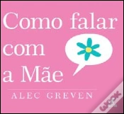 Capa do artigo Como Falar com a Mãe